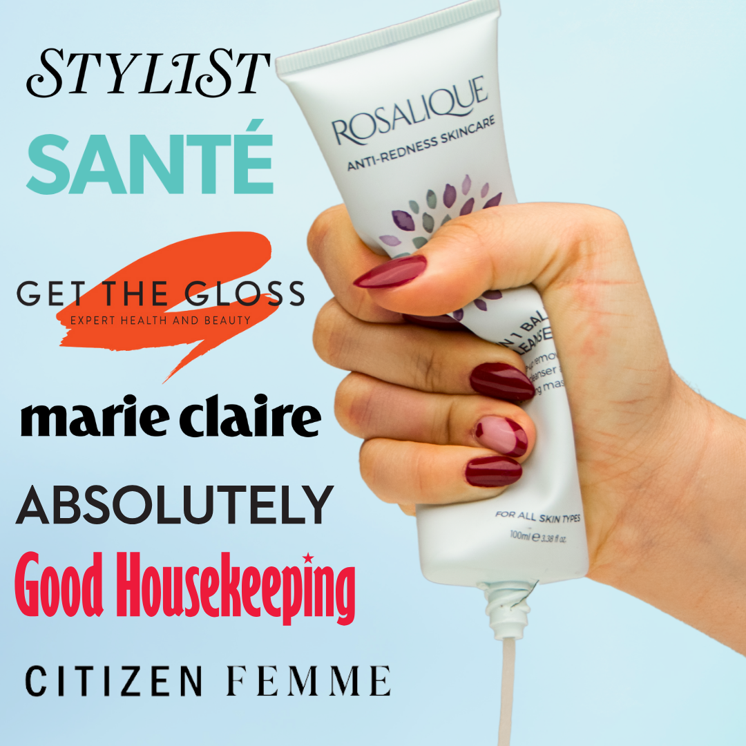Rosalique cleanser featured in press including Marie Claire and Good Housekeeping